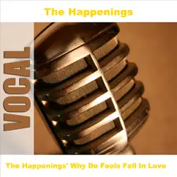 The Happenings' Why Do Fools Fall In Love? - EP - The Happenings The Happenings' Why Do Fools Fall In Love? - EP - The Happenings