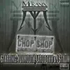 The Chop Shop (feat. Yukmouth, J. Stalin & Laroo) - Single album lyrics, reviews, download