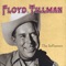 Just As Long As I Have You (with Frankie Miller) - Floyd Tillman lyrics