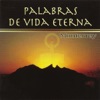 Monterrey - Palabras De Vida Eterna