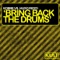 Bring Back the Drums (Eddie Cumana Back Apella) - Kobbe & Hugo Rizzo lyrics