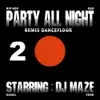 Stream & download Party All Night 2