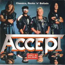 Hot & Slow - Classics, Rocks 'n' Ballads - Accept