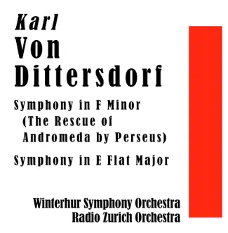 Symphony in F Minor - The Rescue of Andromeda By Perseus / Symphony in E Flat Major by Winterhur Symphony Orchestra, Clemens Dahinden, Radio Zurich Orchestra & Egon Parolari album reviews, ratings, credits