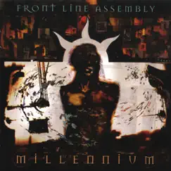 Millennium by Front Line Assembly album reviews, ratings, credits