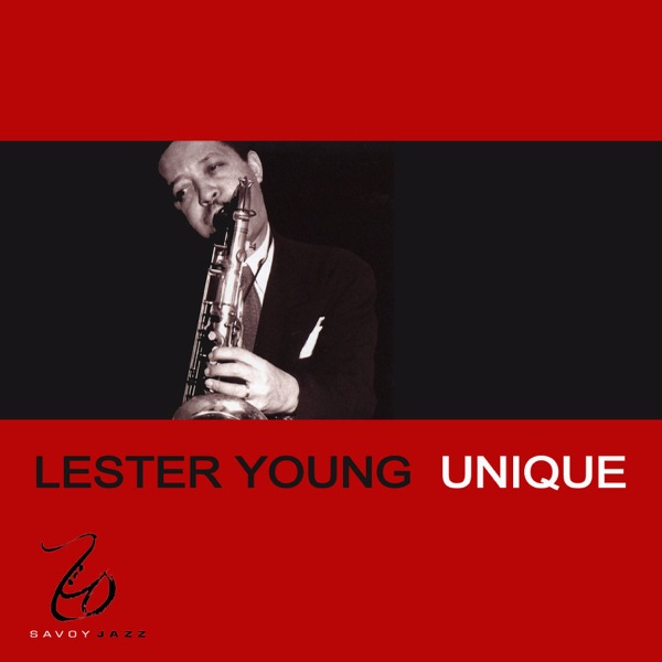 Unique - Lester Young