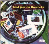 Acid Jazz On the Rocks, Vol. 1, 2008