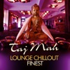 Taj Mah Lounge, Chill Out Finest, Vol. 1 (Sunset Ambient Grooves)