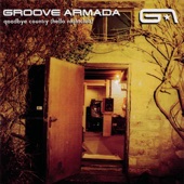 My Friend by Groove Armada