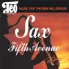 Sax Fifth Avenue album lyrics, reviews, download