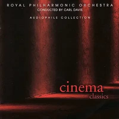 Cinema Classics - Royal Philharmonic Orchestra