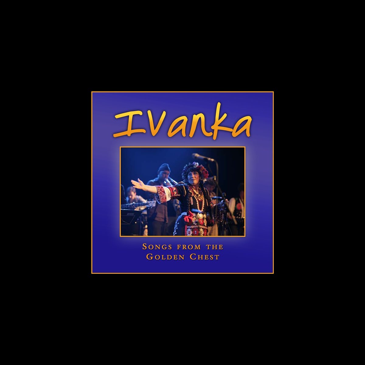 ‎Songs from the Golden Chest by Ivanka Ivanova on Apple Music