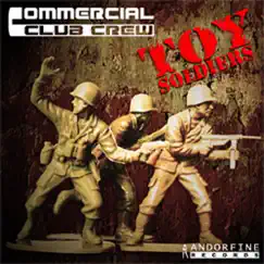 Toy Soldiers by Commercial Club Crew album reviews, ratings, credits