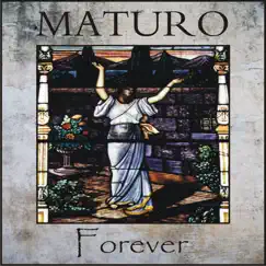 Forever by MATURO album reviews, ratings, credits