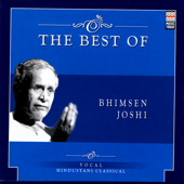 The Best of Bhimsen Joshi - Pandit Bhimsen Joshi