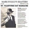 St. Valentines Day Massacre, 2011