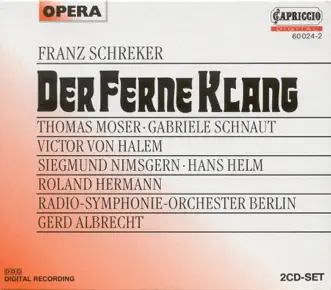 Der ferne Klang: Act II Scene 6: Ballade: In einem Lande ein bleicher Konig (Graf) by Claudio Otelli, Thomas Moser, Gabrielle Schnaut, Siegmund Nimsgern, Julia Juon, Robert Worle, Gerd Albrecht, Rundfunk-Sinfonieorchester Berlin, Marcia Bellamy, Roland Hermann, Peter Haage, Gidon Saks, Gudrun Sieber, RIAS Chamber Chorus, Victor van Halem, Hans Helm, Berlin Radio Choir, Johannes Werner Prein, Barbara Hahn, Gertrud Ottenthal, Rolf Appel & Barbara Scherler song reviws