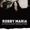 Robby Maria & The Silent Revolution