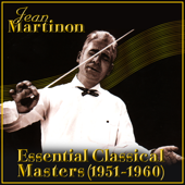 Essential Classical Masters (1951-1960) - ジャン・マルティノン