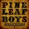 T'es pas la même - Pine Leaf Boys lyrics