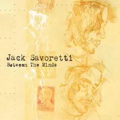 Between the Minds - Single - Jack Savoretti