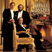 The Three Tenors Christmas - プラシド・ドミンゴ, ルチアーノ・パヴァロッティ & ホセ・カレーラス