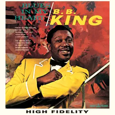 Blues In My Heart - B.B. King