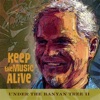 Under the Banyan Tree, Vol. II ~ Keep the Music Alive