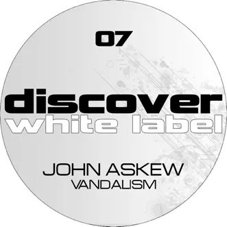 Vandalism (Original Mix) by John Askew song reviws