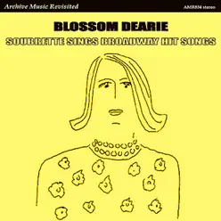 Soubrette Sings Broadway Hit Songs - Blossom Dearie