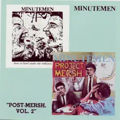 Post-Mersh, Vol. 2 - Minutemen