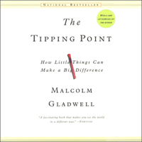 Malcolm Gladwell - The Tipping Point: How Little Things Can Make a Big Difference artwork