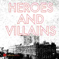 Heroes and Villains by 5 Alarm Music album reviews, ratings, credits