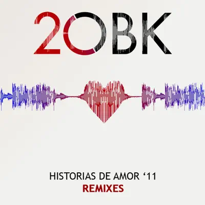 Historias de Amor '11 - Remixes - EP - Obk