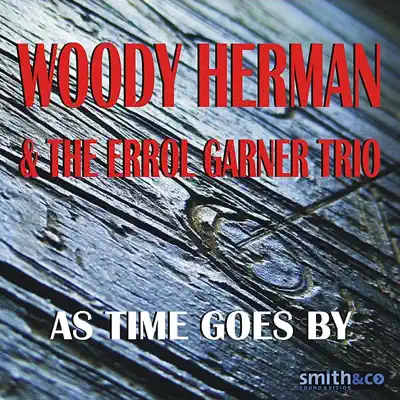 As Time Goes By - Woody Herman