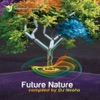 Future Nature, 2010