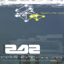 Headhunter 2000 (Remixes) - Front 242