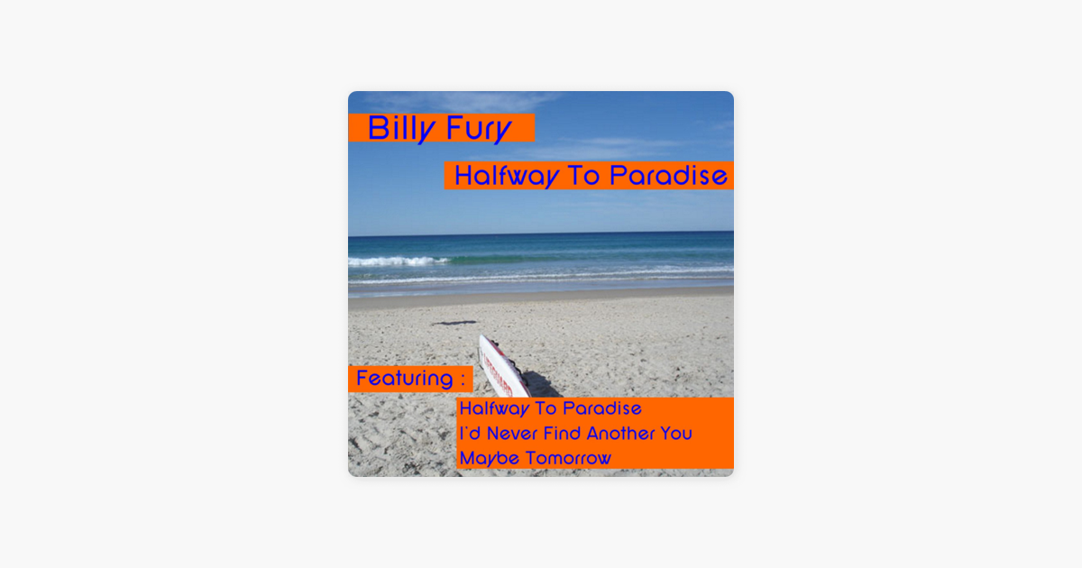 Halfway To Paradise By Billy Fury On Apple Music 20 | top 100 halfway to paradise billy fury. apple music