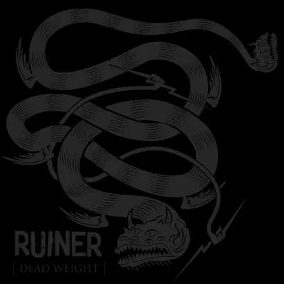 Dead Weight - EP - Ruiner