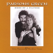 Gene Parsons & Meridian Green - Birds of a Feather