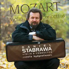 Mozart: Violin Concertos Nos. 1, 4 & 5 by Daniel Stabrawa & Capella Bydgostiensis album reviews, ratings, credits