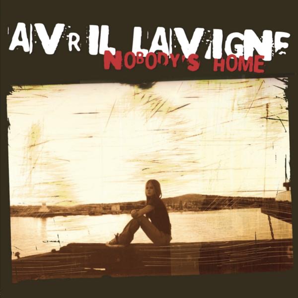 Nobody's Home - Single - Avril Lavigne