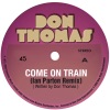 Don Thomas - Come On Train