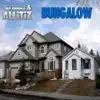 Bungalow (feat. Nep Jennings) - Single album lyrics, reviews, download