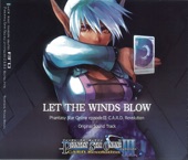 Let the Winds Blow Phantasy Star Online Episode III C.A.R.D. Revolution (Original Sound Track)