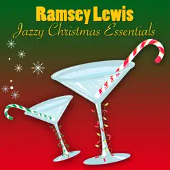 Jazzy Christmas Essentials - Ramsey Lewis Jazzy Christmas Essentials - Ramsey Lewis