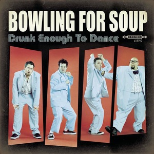 BOWLING FOR SOUP - 100 Hits Drivetime Anthems, Disc 3 - 12 - Girl All The Bad Guys Want Lyrics - Zortam Music