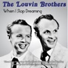 The Louvin Brothers - My Baby's Gone