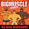 Big Muscle Remixed album lyrics, reviews, download