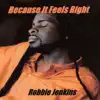 Because It Feels Right album lyrics, reviews, download